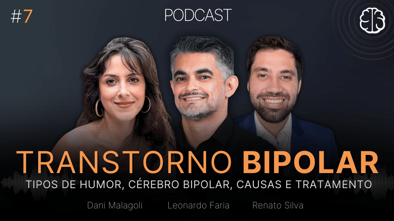 Podcast Meu Cérebro Episódio #7 - Transtorno bipolar